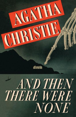 And Then There Were None