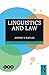 Linguistics and Law (Routledge Guides to Linguistics)