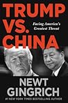 Trump vs. China by Newt Gingrich