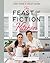 The Feast of Fiction Kitche...