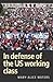 In Defense of the U.S. Work...