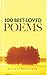 One Hundred Best-Loved Poems by Philip Smith Dr