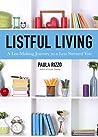 Listful Living by Paula Rizzo