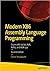 MODERN X86 ASSEMBLY LANGUAGE PROGRAMMING: COVERS X86 64-BIT, AVX, AVX2, AND AVX-512 [Paperback] Kusswurm