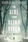 The Girl From Blind River by Gale Massey