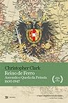 O Reino de Ferro - Uma História da Prússia Ascensão e Queda -... by Christopher   Clark