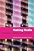 Making Media: Production, P...