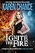 Ignite the Fire (Cassandra Palmer, #11) by Karen Chance