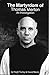 The Martyrdom of Thomas Merton: An Investigation