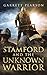 Stamford and the Unknown Wa...