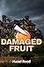 Damaged Fruit