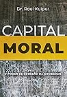 Capital moral: a força de conexão da sociedade