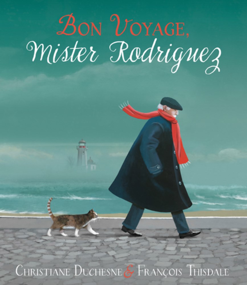 Bon Voyage, Mister Rodriguez (Hardcover)
