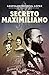 Secreto Maximiliano
