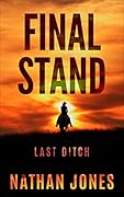 Final Stand: Last Ditch