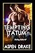 Tempting Tatum (Finding She...