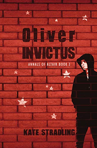 Oliver Invictus (Kindle Edition)