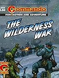 Commando #4418: The Wilderness War