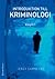 Introduktion till kriminologi. Volym 1