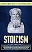 Stoicism: The Complete Begi...