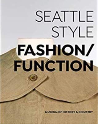 Seattle Style: Fashion/Function