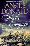 Blood's Campaign by Angus Donald