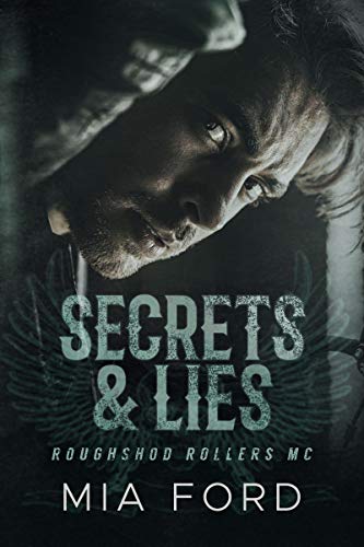 Secrets & Lies (Roughshod Rollers MC Book 3)