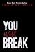 You Will Break (Rules of Bennett, #2)