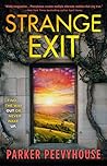Strange Exit by Parker Peevyhouse