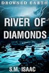 River of Diamonds by S.M. Isaac