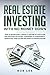 Real Estate Investing with ...