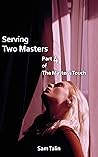 Serving Two Masters (The Master's Touch Book 4)