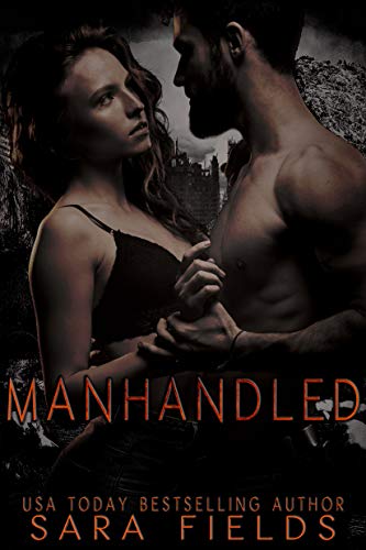 Manhandled (Kindle Edition)