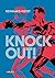 Knock Out! by Reinhard Kleist
