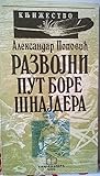 Развојни пут Боре Шнајдера [Razvojni put Bore Šnajdera]