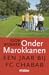 Onder Marokkanen: een jaar bij FC Chabab