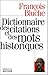 Dictionnaire des citations et des mots historiques (Le présent de l'histoire) (French Edition)