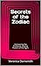 Secrets of the Zodiac by Veronica Dornsmith