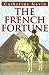 The French Fortune