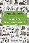 El archivo de Sherlock Holmes by Arthur Conan Doyle
