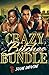 Crazy Bitches Bundle