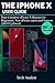 THE IPHONE X USER GUIDE: Yo...