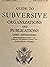 Guide To Subversive Organizations and Publications