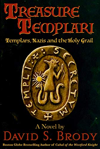 Treasure Templari: Templars, Nazis and the Holy Grail (Templars in America, #9)
