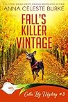 Fall's Killer Vintage by Anna Celeste Burke