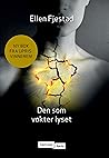 Den som vokter lyset by Ellen Fjestad