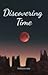 Discovering Time (Time-Traveling Agency, #0)