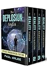 The Deplosion Saga: Special Chronological Edition The Deplosion Saga: Special Chronological Edition