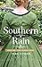 Southern Rain (Torn Asunder...