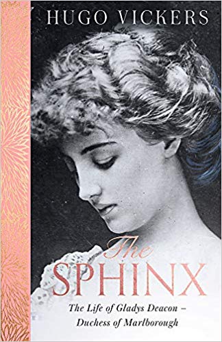 The Sphinx: The Life of Gladys Deacon – Duchess of Marlborough (Kindle Edition)